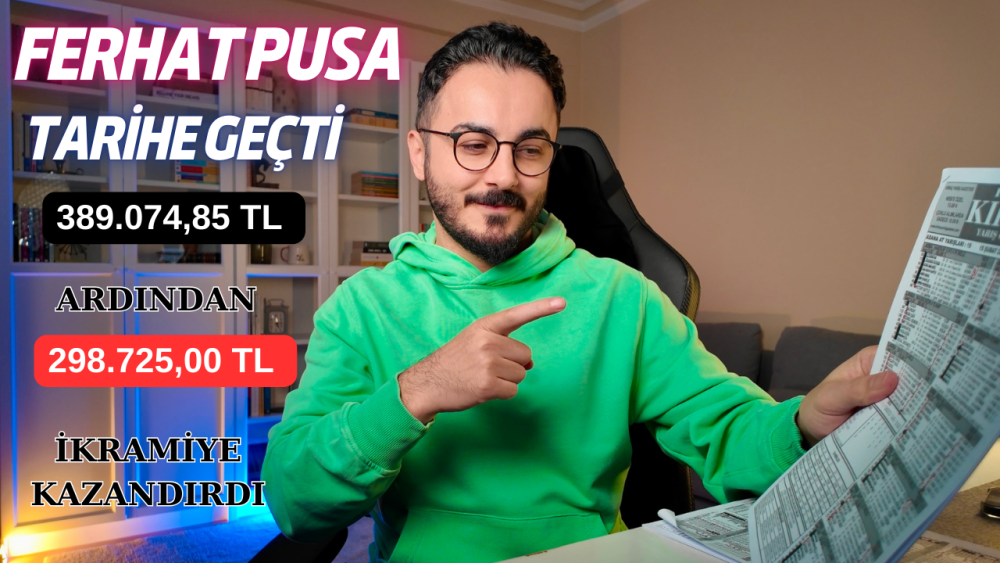 FERHAT PUSA TARİHE GEÇTİ, BU KEZ DE 298.725,00 TL