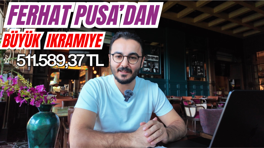 Ferhat Pusa'dan Yine Büyük İkramiye 511.589,37 TL